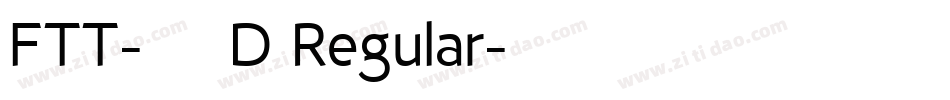 FTT-ハミング D Regular字体转换